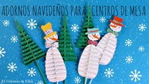 Cómo hacer Adornos Navideños para Centros de Mesa, Muñeco de Nieve, Manualidades para Navidad