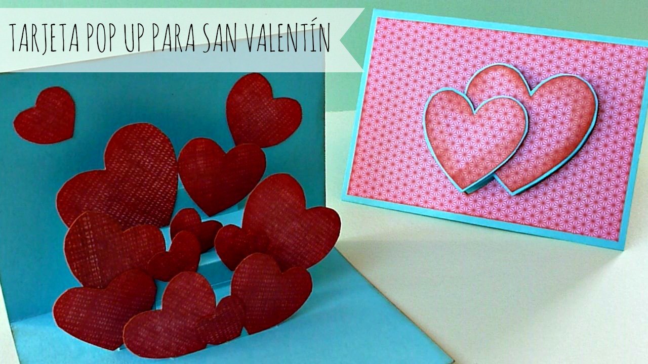 Tarjeta Pop up para San Valentín, Manualidades para San Valentín, Tarjeta para Regalar