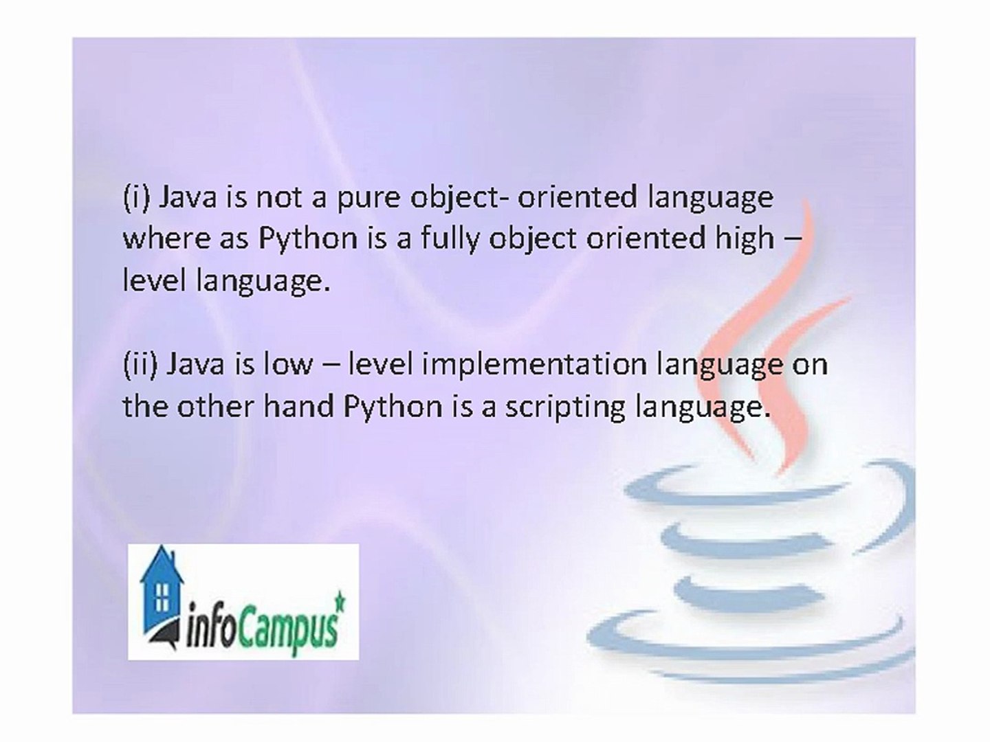Java language is different  from other programming languages, How?