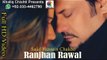 Ranjhan Rawal song by Sajid Hussain chakoo |latest punjabi song | latest romantic song