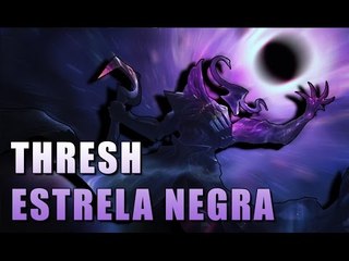 Thresh Estrela Negra INTERAÇÕES