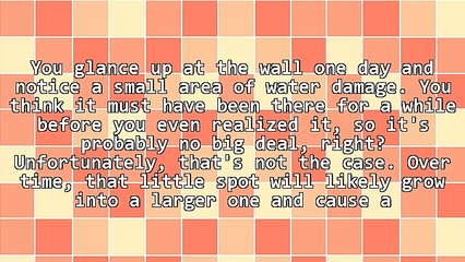 Five Ways Water Damage Makes an Unwanted Splash