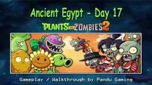 Plants vs Zombies 2 : Its About Time! - Ancient Egypt - Day 17 (IOS)