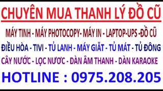 mua thanh lý máy in - mua thanh lý máy photocopy- mua thanh lý máy tính - mua thanh lý màn hình (16)