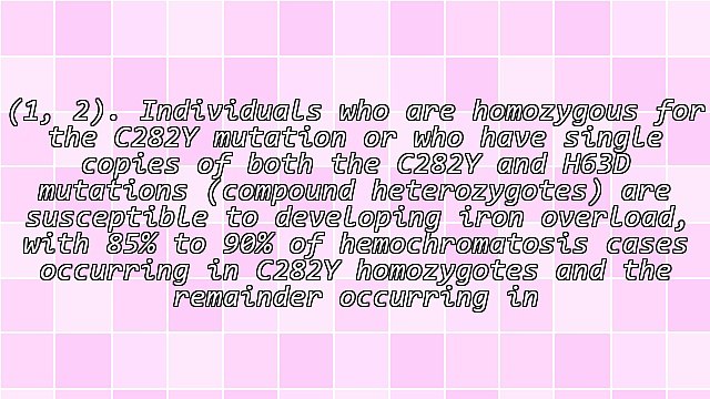Hereditary Hemochromatosis: Missed Diagnosis or Misdiagnosis?