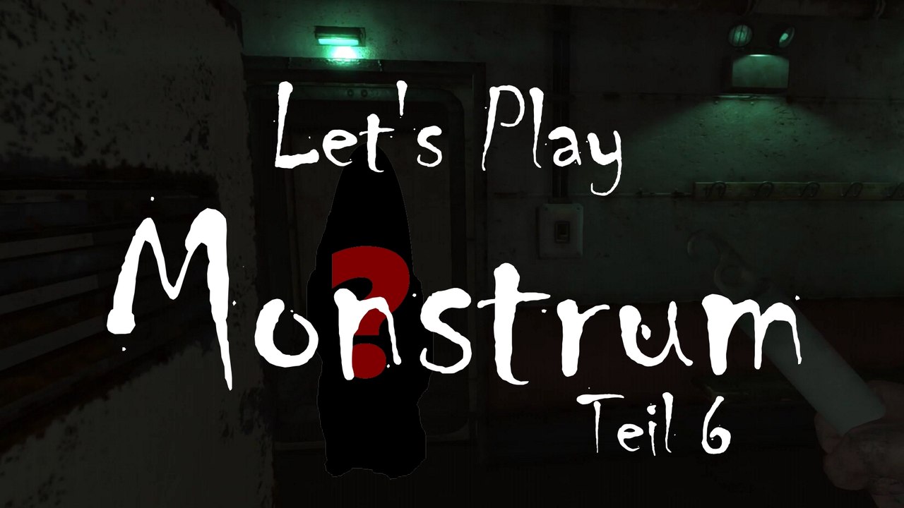 Let’s Play „Monstrum“, Teil 6: Und wer bist du jetzt?!