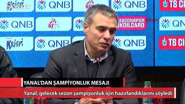 Ersun Yanal’dan şampiyonluk mesajı