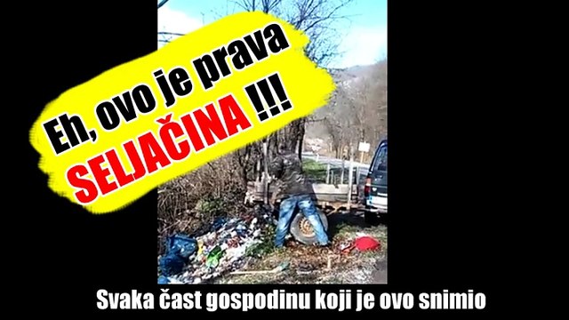 Eh ovo je prava SELJAČINA... Svaka čast čovjeku koji nam je omogućio da možemo vidjeti