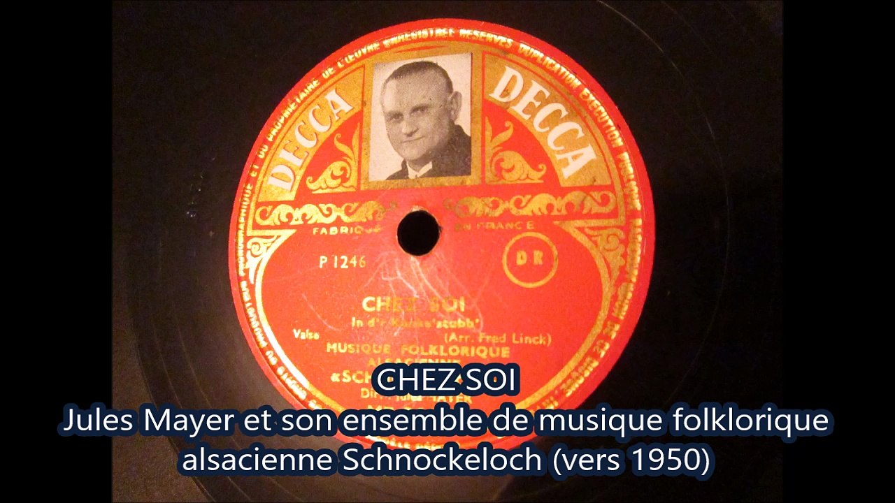 Jules Mayer 3 Chez Soi 78t musique folklorique alsacienne (Je disque je veux)