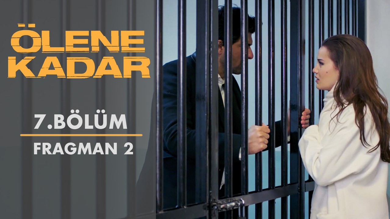 Ölene Kadar | 7. Bölüm - Fragman 2