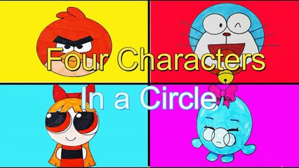 Four Characters in a Circle. How to draw Doraemon Angry Birds Shopkins Powerpuff Girls-PMk2OEU9sh8