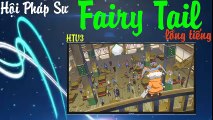 Hội Pháp Sư Fairy Tail - Part 2