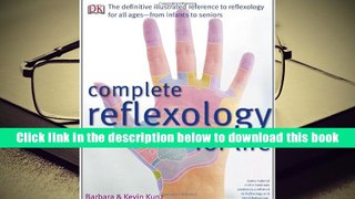 Ebook Online Complete Reflexology for Life  For Full