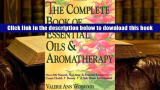 PDF [Download]  The Complete Book of Essential Oils and Aromatherapy  For Free