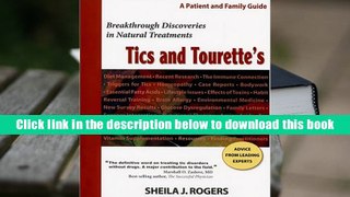 PDF [Download]  Tics and Tourette s: Breakthrough Discoveries in Natural Treatments  For Free