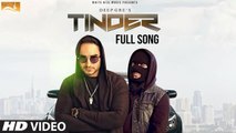Tinder Song HD Video Deep Gre 2017 Latest Punjabi Songs