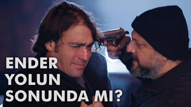 Ölene Kadar | 8.Bölüm - Ender Yolun Sonunda mı?