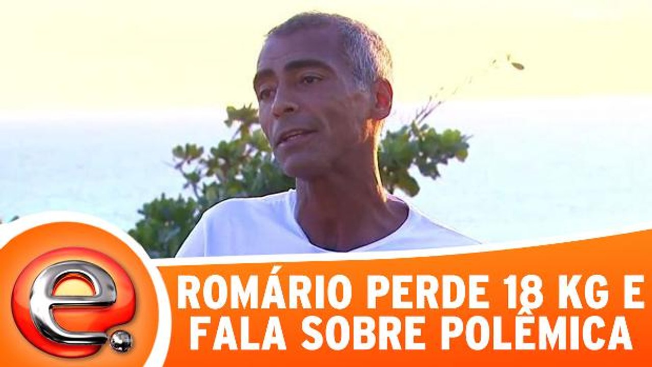 Romário perde 18 quilos e fala sobre polêmica