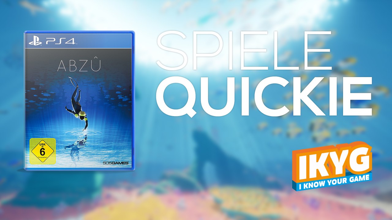 Der Spiele-Quickie - Abzû