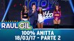 100% Anitta - Parte 2 - 18.03.17 | Programa Raul Gil