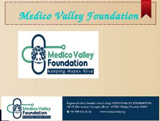 Medico Valley Foundation For Educational and medical Services