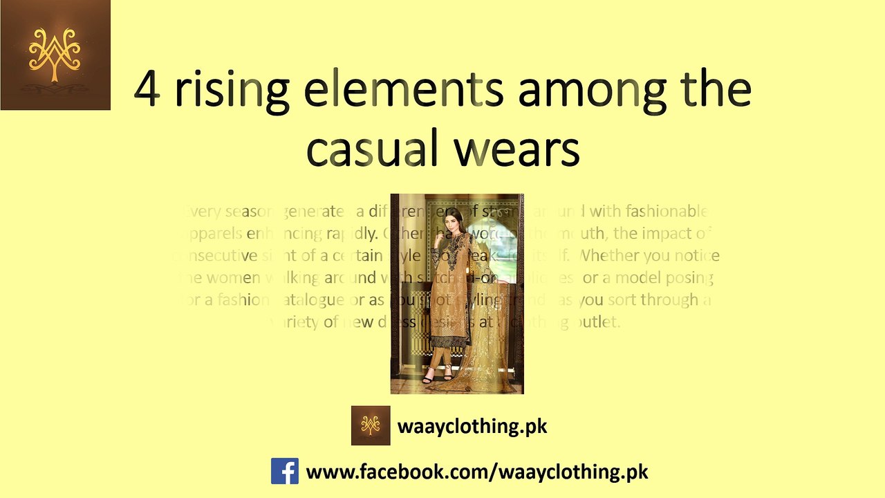 4 rising elements among the casual wears