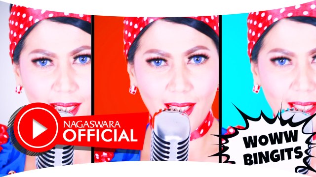 Helsy - Woww Bingits (Official Music Video NAGASWARA) #musik