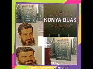 Konya Duası ŞEHRİN KAPISI. Seyyid Muhammed İsmail