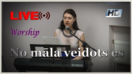 Slavēšana & Pielūgsme (Laura Balabane) 19.03.17