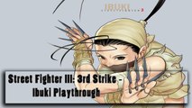 Street Fighter III 3rd Strike - Ibuki Playthrough (Gameplay)