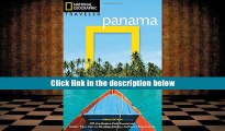 FREE [PDF] DOWNLOAD National Geographic Traveler: Panama, 3rd Edition Christopher Baker Trial Ebook