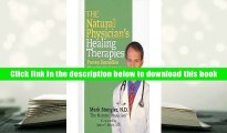 Best Ebook  The Natural Physician s Healing Therapies  For Trial