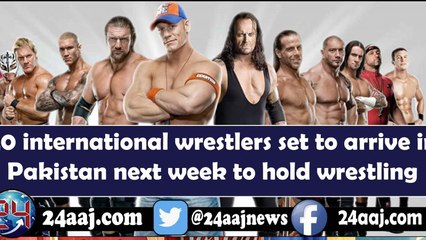 20 international wrestlers Comming to Pakistan next week