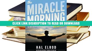 E-book The Miracle Morning: The Not-So-Obvious Secret Guaranteed to Transform Your Life (Before