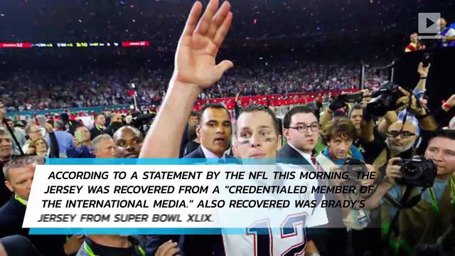 Tom Brady's stolen Super Bowl jersey has been found