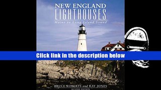 DOWNLOAD [PDF] New England Lighthouses: Maine to Long Island Sound (Lighthouse Series) Ray Jones