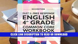 PDF Argo Brothers English Workbook, Grade 4: Common Core Free Response (4th Grade) 2018 Edition
