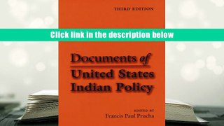 Best Ebook  Documents of United States Indian Policy: Third Edition  For Online