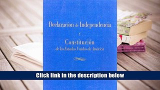 Popular Book  Declaracion de Independencia y Constitucion de los Estados Unidos de America