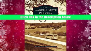 DOWNLOAD EBOOK Garden State Parkway New Jersey Turnpike Authority Trial Ebook