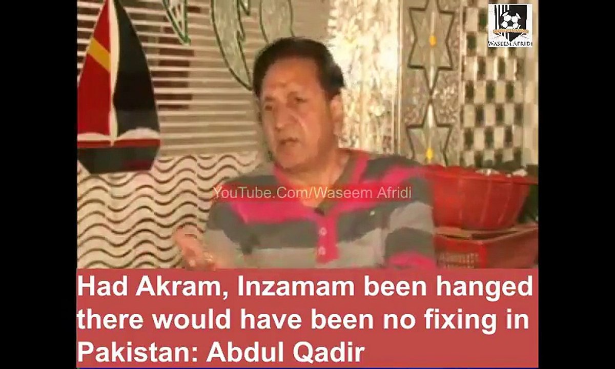 Spot-Fixing Wouldn't Exist Had Wasim Akram Inzamam-Ul-Haq Been 'Hanged'- Abdul Qadir