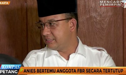 Anies & FBR Bertemu Bahas Permasalahan Pilkada