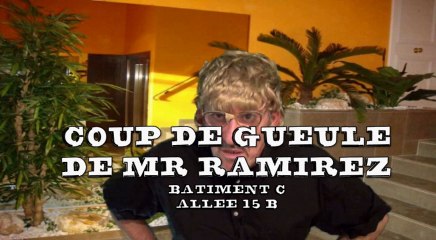 Coup de gueule de Mr Ramirez qui promet de voter pour .....