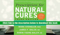 Best Ebook  Prescription for Natural Cures: A Self-Care Guide for Treating Health Problems with