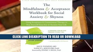 ePub The Mindfulness and Acceptance Workbook for Social Anxiety and Shyness: Using Acceptance and