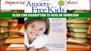 E-book Anxiety-Free Kids: An Interactive Guide for Parents and Children (2nd ed.) Full Online