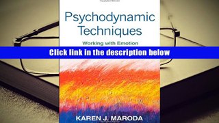 Download [PDF]  Psychodynamic Techniques: Working with Emotion in the Therapeutic Relationship