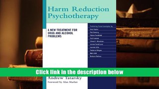 Audiobook  Harm Reduction Psychotherapy: A New Treatment for Drug and Alcohol Problems Full Book