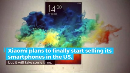 Will Xiaomi finally start selling smartphones in the US?