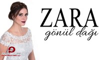 Zara - Gönül Dağı - (Eşkiya Dünyaya Hükümdar Olmaz Dizi Film Müziği) -Official Audio